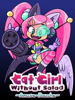 Games like Cat Girl Without Salad: Amuse��Bouche