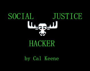 Games like Social Justice Hacker