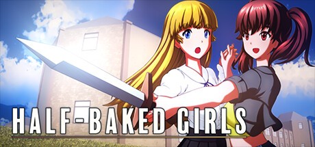 Games like Half-Baked Girls