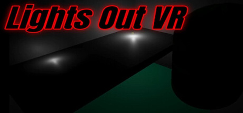 Lights Out Vr Image