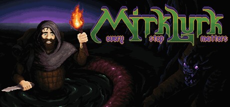 Games like Mirklurk: Every Step Matters