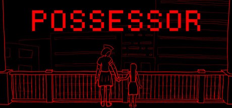Games like POSSESSOR