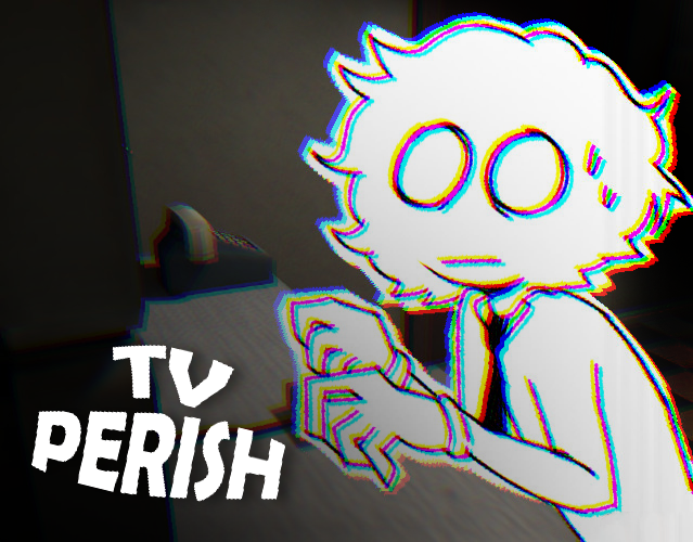 Games like TV PERISH