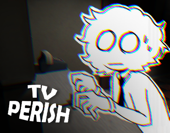 TV PERISH Image