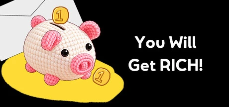 Games like You Will Get Rich!