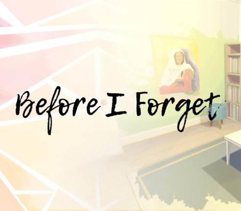 Before I Forget Image
