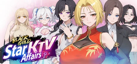 Games like Black Gold: Star KTV Affairs