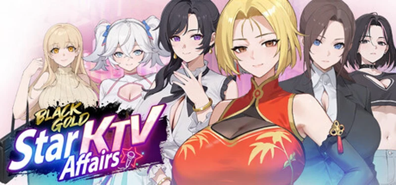 Black Gold: Star KTV Affairs Image
