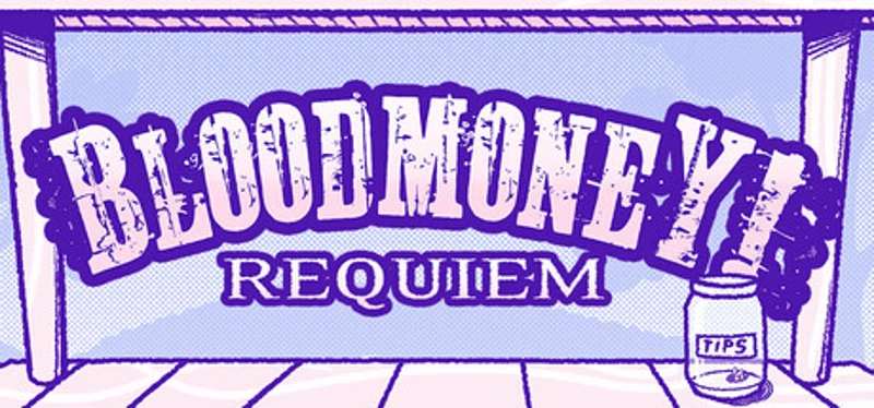 BLOODMONEY: Requiem Image