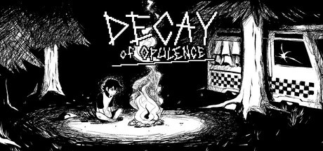 Games like Decay of Opulence
