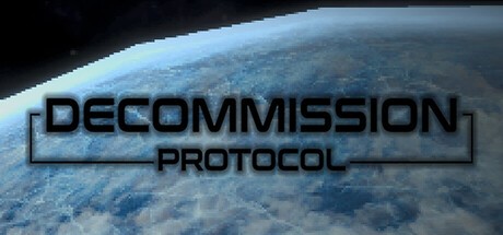 Games like Decommission Protocol