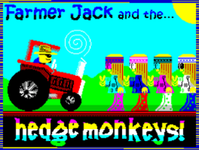 Farmer Jack and the Hedge Monkeys! Image