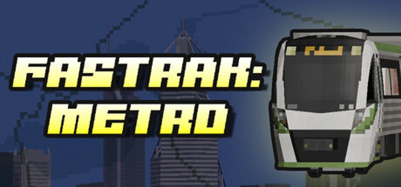 Fastrak : Metro Image