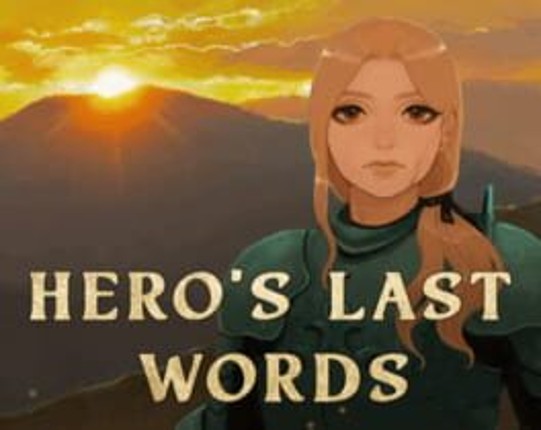 Hero's Last Words Image