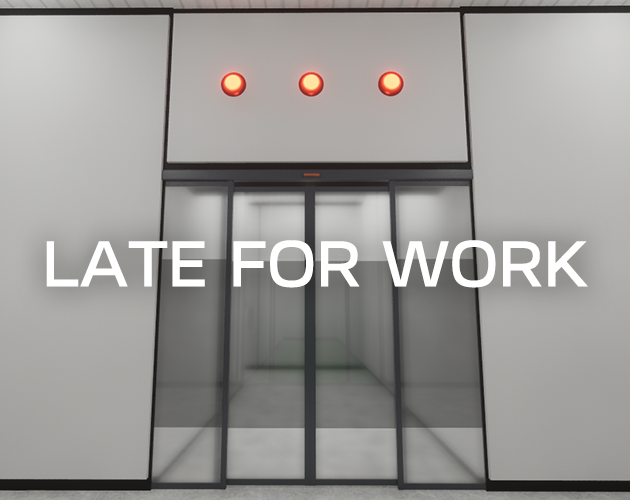 Games like Late for Work