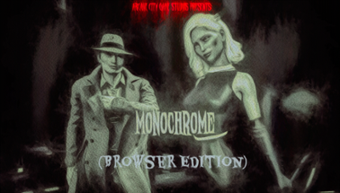 Monochrome by Arcane City Game Studios (Browser Edition) Image