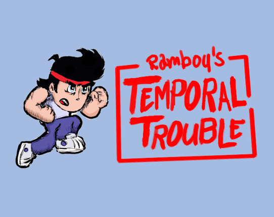 Ramboy's Temporal Trouble Image