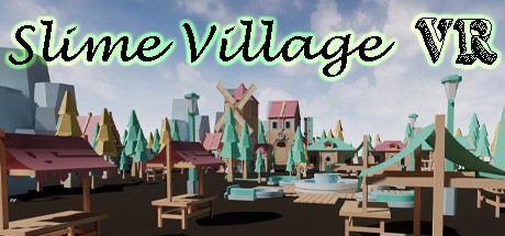 Games like Slime Village VR