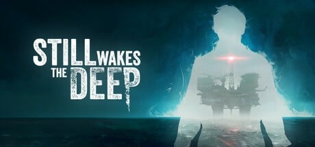 Games like Still Wakes the Deep