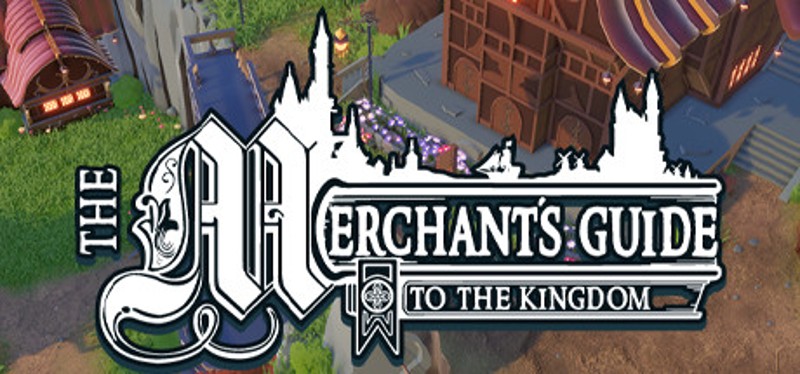 The Merchant's Guide to the Kingdom Image