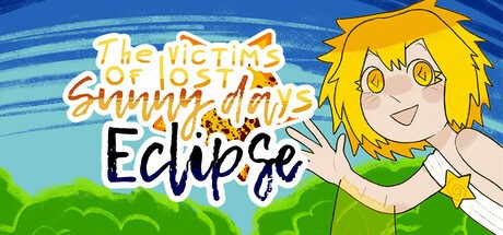 Games like The victims of lost sunny days: Eclipse