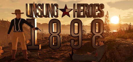 Games like Unsung Heroes 1898