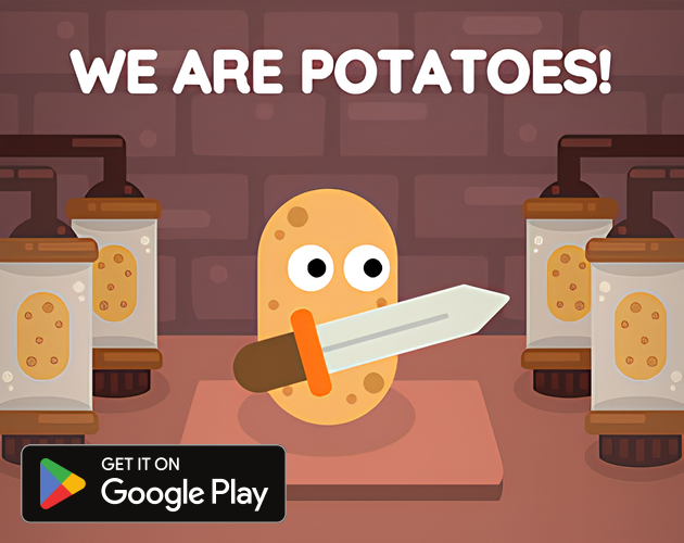 Games like We Are Potatoes!