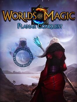 Games like Worlds of Magic: Planar Conquest