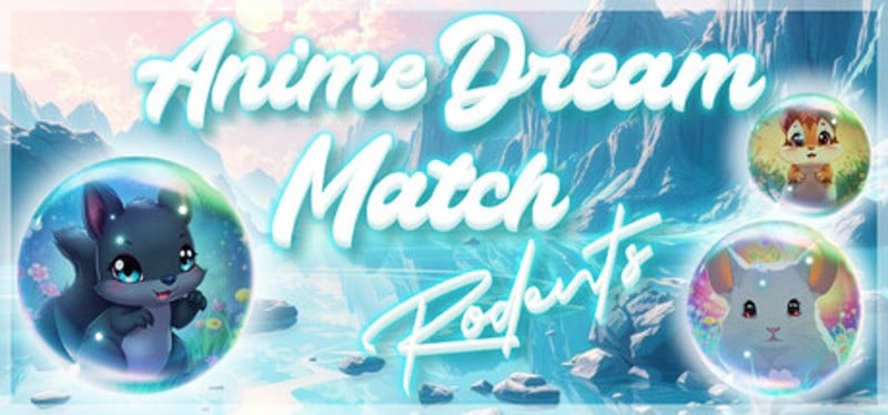 Anime Dream Match: Rodents Image