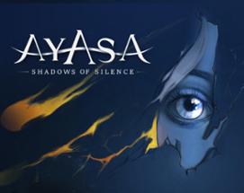 Ayasa: Shadows of Silence Image