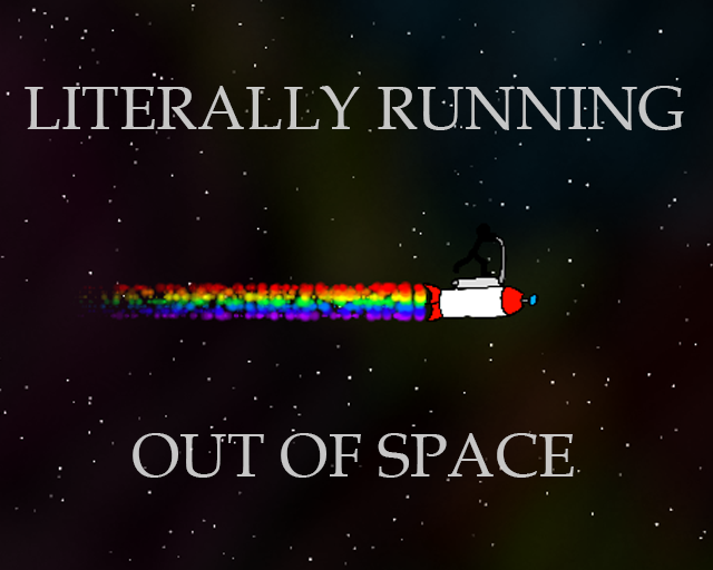Games like Literally Running Out Of Space