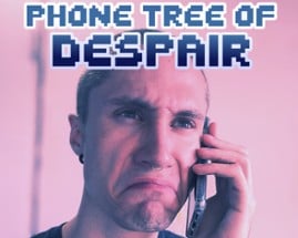 Phone Tree of Despair Image