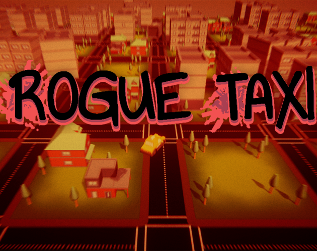 Games like Rogue Taxi DAY4 (Unity)