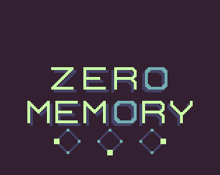Games like Zero Memory