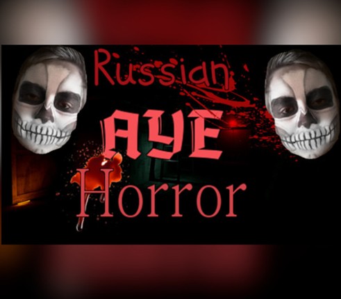 Russian AYE Horror Image