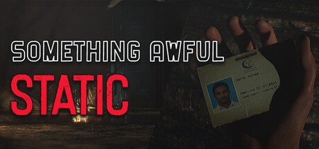 Games like Something Awful: Static
