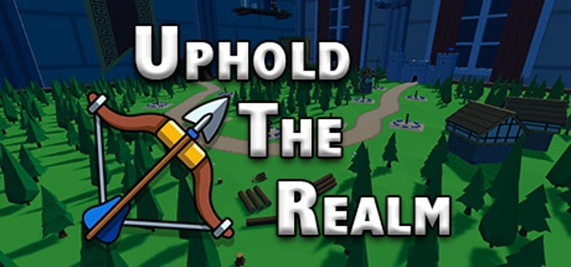 Uphold The Realm Game Cover