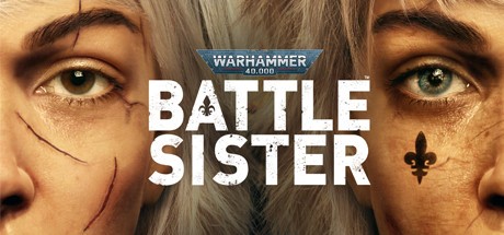Games like Warhammer 40,000: Battle Sister