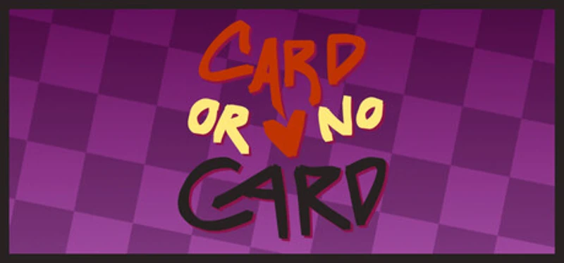 Card Or No Card Image