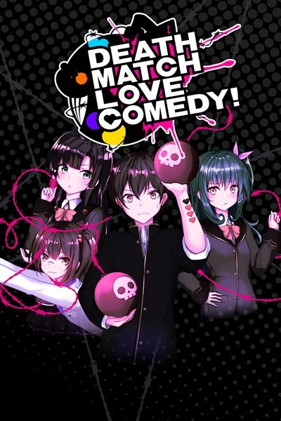 Games like Death Match Love Comedy!