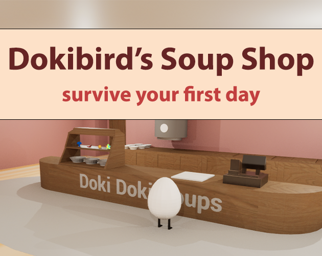 Games like Dokibird's Soup Shop