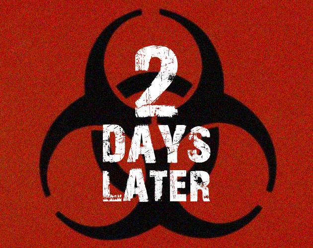 Games like 2 Days Later