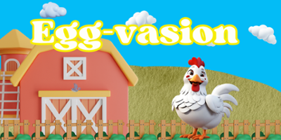 Egg-vasion Image