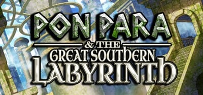 Pon Para and the Great Southern Labyrinth Image