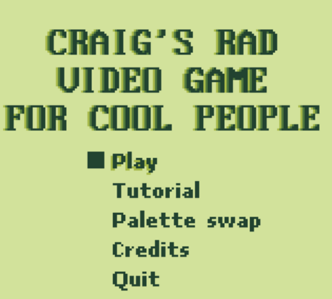 CRAIG'S RAD VIDEO GAME FOR COOL PEOPLE Image