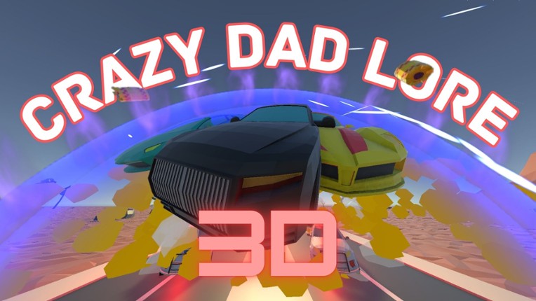 CRAZY DAD LORE 3D Image