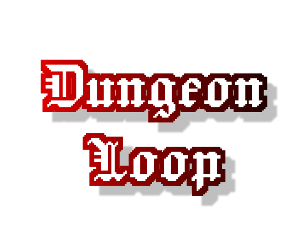 Games like Dungeon Loop