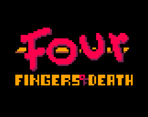 Games like Four Fingers of Death