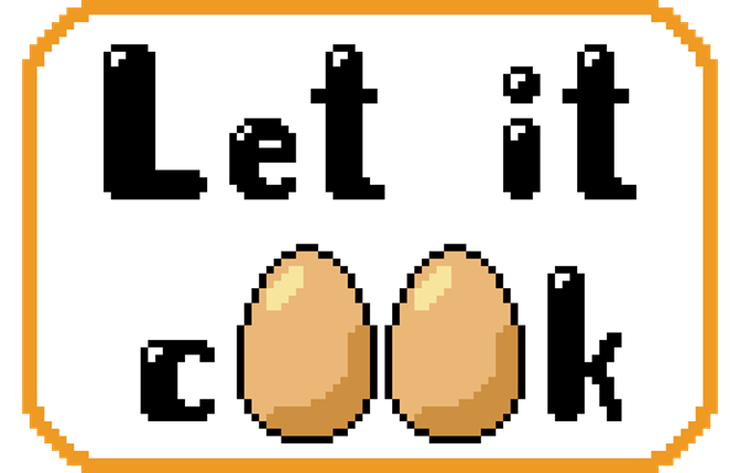 Let it cook Image