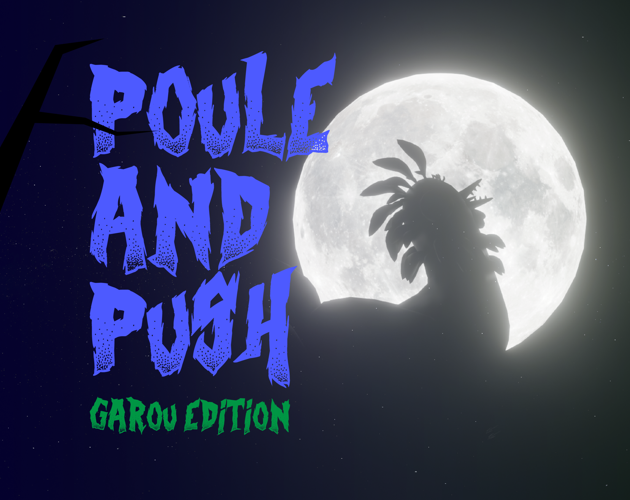 Games like Poule and push Garou édition